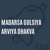 Madarsa Gulsiya Arviya Dhakva Primary School Logo