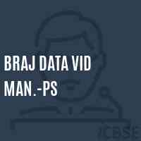 Braj Data Vid Man.-Ps Primary School Logo