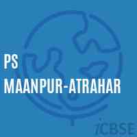 Ps Maanpur-Atrahar Primary School Logo
