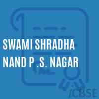 Swami Shradha Nand P .S. Nagar Primary School Logo