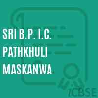 Sri B.P. I.C. Pathkhuli Maskanwa High School Logo