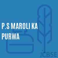 P.S Maroli Ka Purwa Primary School Logo