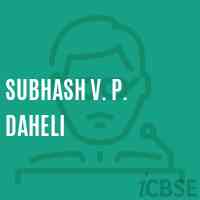 Subhash V. P. Daheli Middle School Logo
