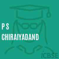 P S Chiraiyadand Primary School Logo