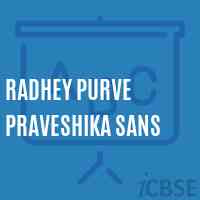 Radhey Purve Praveshika Sans Middle School Logo