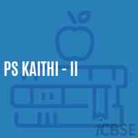 Ps Kaithi - Ii Primary School Logo