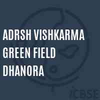 Adrsh Vishkarma Green Field Dhanora Primary School Logo