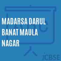 Madarsa Darul Banat Maula Nagar Middle School Logo