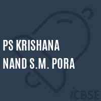 Ps Krishana Nand S.M. Pora Primary School Logo