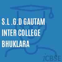 S.L .G.D Gautam Inter College Bhuklara High School Logo