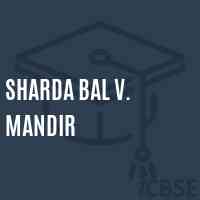 Sharda Bal V. Mandir Senior Secondary School Logo