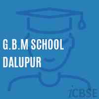 G.B.M School Dalupur Logo