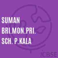 Suman Bri.Mon.Pri. Sch. P.Kala Primary School Logo