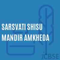 Sarsvati Shisu Mandir Amkheda Primary School Logo