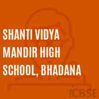 Shanti Vidya Mandir High School, Bhadana Logo