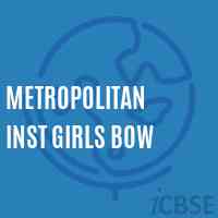 Metropolitan Inst Girls Bow Secondary School Logo