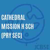 Cathedral Mission H Sch (Pry Sec) Primary School Logo