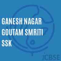 Ganesh Nagar Goutam Smriti Ssk Primary School Logo