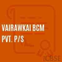 Vairawkai Bcm Pvt. P/s Primary School Logo
