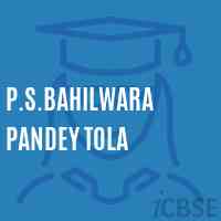 P.S.Bahilwara Pandey Tola Primary School Logo