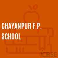 Chayanpur F.P. School Logo