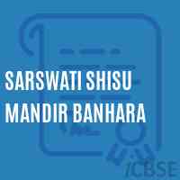 Sarswati Shisu Mandir Banhara Middle School Logo