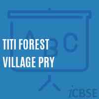 Titi Forest Village Pry Primary School Logo