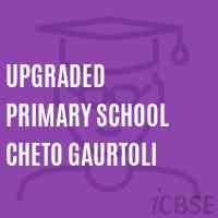 Upgraded Primary School Cheto Gaurtoli Logo