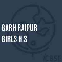 Garh Raipur Girls H.S High School Logo
