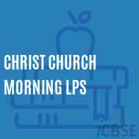 Christ Church Morning Lps Primary School Logo