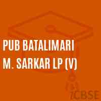 Pub Batalimari M. Sarkar Lp (V) Primary School Logo