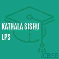 Kathala Sishu Lps Primary School Logo
