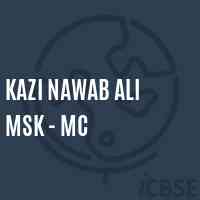 Kazi Nawab Ali Msk - Mc School Logo