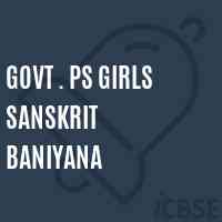Govt . Ps Girls Sanskrit Baniyana Primary School Logo