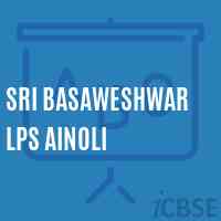 Sri Basaweshwar Lps Ainoli Middle School Logo