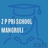 Z P Pri School Mangruli Logo