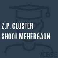 Z.P. Cluster Shool Mehergaon Primary School Logo