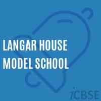 Langar House Model School Logo