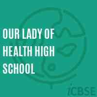 Our Lady of Health High School Logo