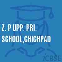 Z. P Upp. Pri. School,Chichpad Logo