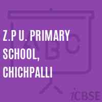 Z.P U. Primary School, Chichpalli Logo