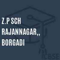 Z.P Sch Rajannagar,, Borgadi Primary School Logo