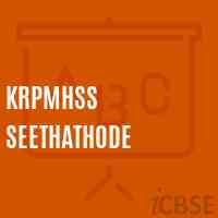 Krpmhss Seethathode Senior Secondary School Logo