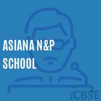 Asiana N&p School Logo