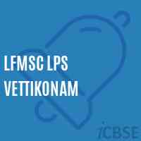 Lfmsc Lps Vettikonam Primary School Logo