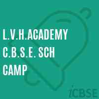 L.V.H.Academy C.B.S.E. Sch Camp Secondary School Logo