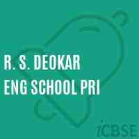 R. S. Deokar Eng School Pri Logo