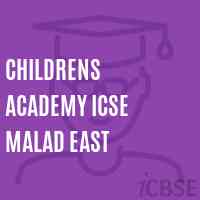 Childrens Academy Icse Malad East School Logo