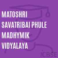 Matoshri Savatribai Phule Madhymik Vidyalaya High School Logo