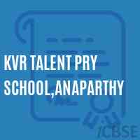 Kvr Talent Pry School,Anaparthy Logo